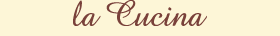 la Cucina